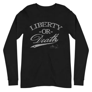 Liberty or Death Long Sleeve Tee